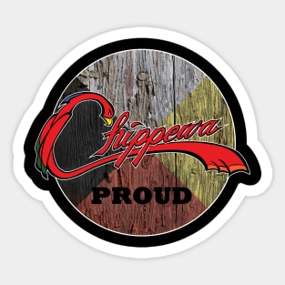 Chippewa Proud Sticker